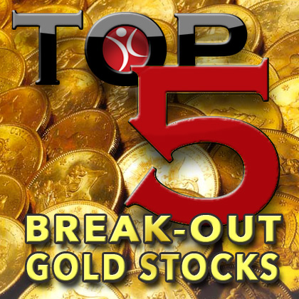 Top Five Gold Stocks Breaking-Out: $SWC $ASM $FCX $GOLD $NEM