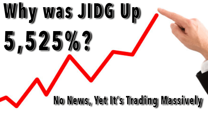 From Flatline to Suddenly Up 5,525% – $JIDG